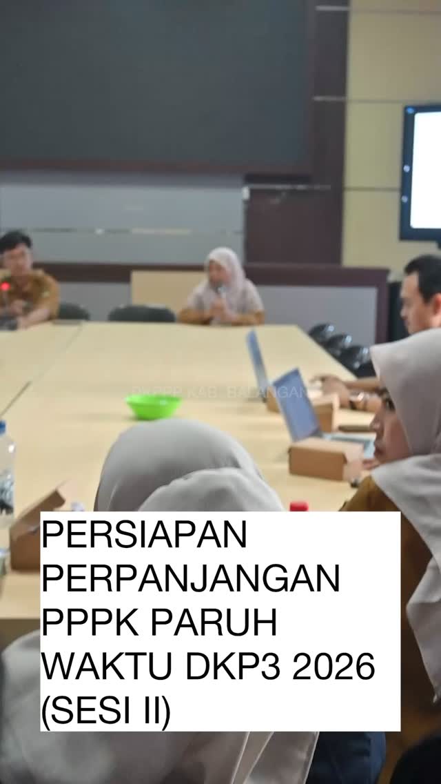 31/08/2026 Persiapan Perpanjangan PPPK Paruh Waktu DKP3 2026 (Sesi II)